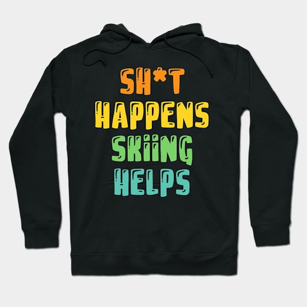 Funny And Cool Skiing Skier Bday Xmas Gift Saying Quote For A Mom Dad Or Self Hoodie by monkeyflip